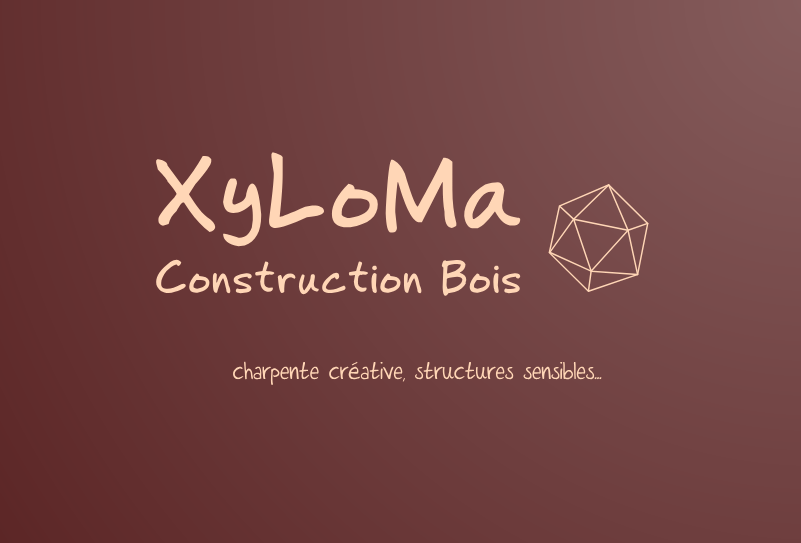 Xyloma Construction Bois : charpente  créative, structures sensibles …
